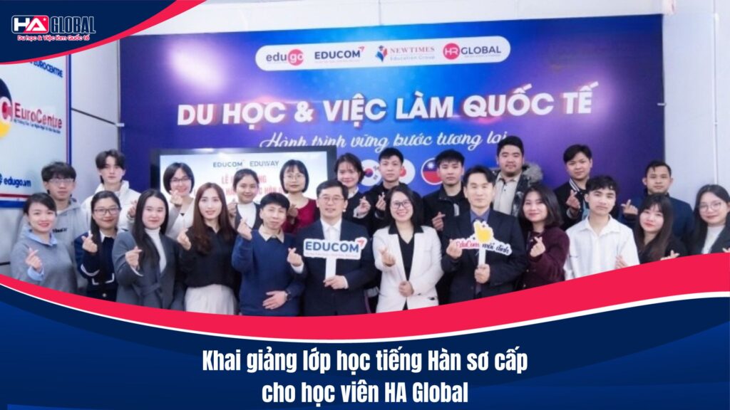 Khai giảng lớp học tiếng Hàn sơ cấp cho học viên HA Global