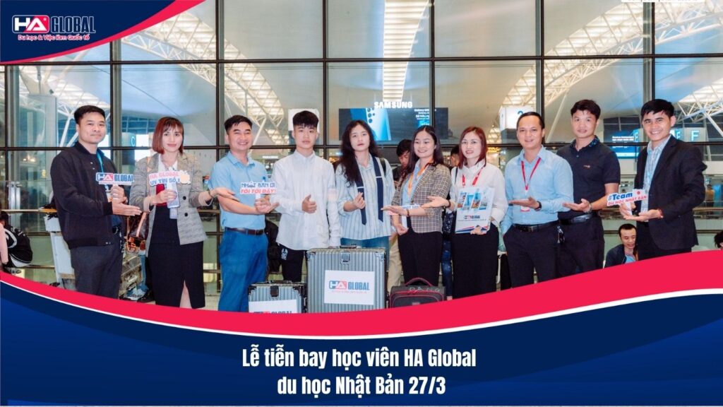 Lễ tiễn bay học viên HA Global du học Nhật Bản 27/3