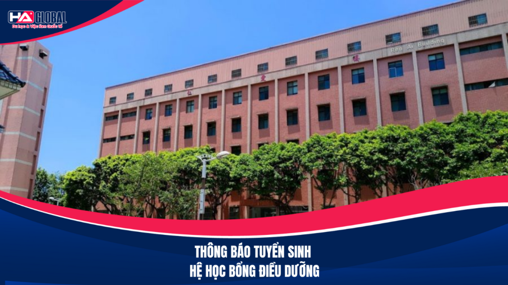 THÔNG BÁO TUYỂN SINH CHƯƠNG TRÌNH DU HỌC HỌC BỔNG ĐIỀU DƯỠNG NHẬT BẢN