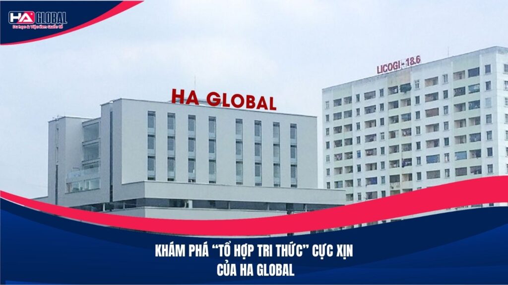 Khám phá “tổ hợp tri thức” du học Nhật Bản cực xịn của HA Global