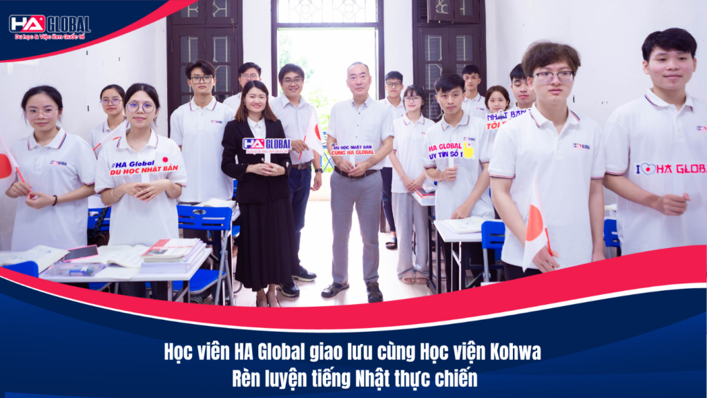 Du học Nhật Bản: Học viên HA Global giao lưu cùng Học viện Kohwa – Rèn luyện tiếng Nhật thực chiến