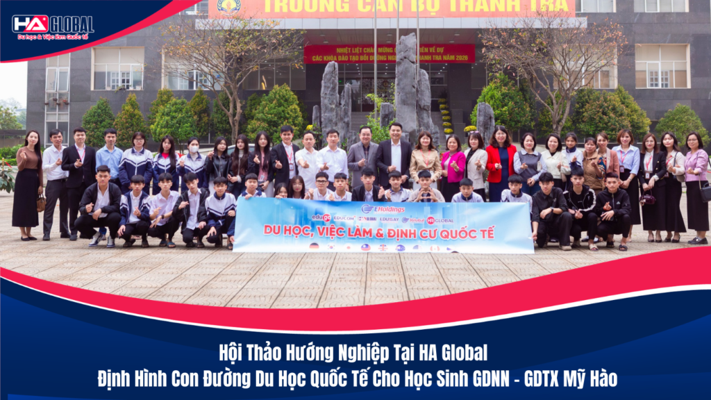 Hội thảo hướng nghiệp tại HA Global – Định hình con đường du học quốc tế cho học sinh GDNN – GDTX Mỹ Hào
